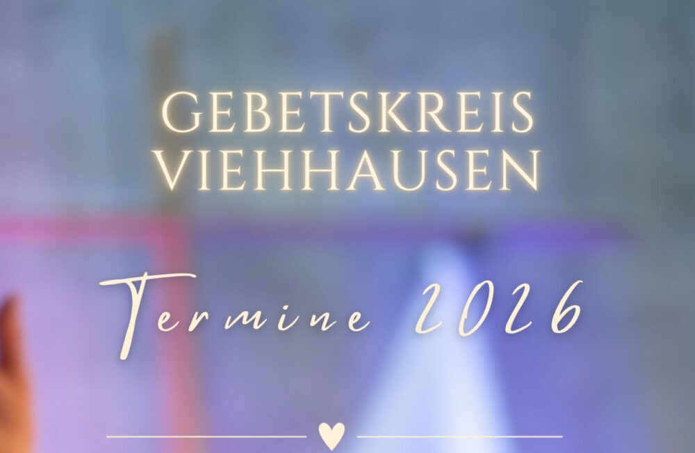 Gebetskreis Viehhausen 2026