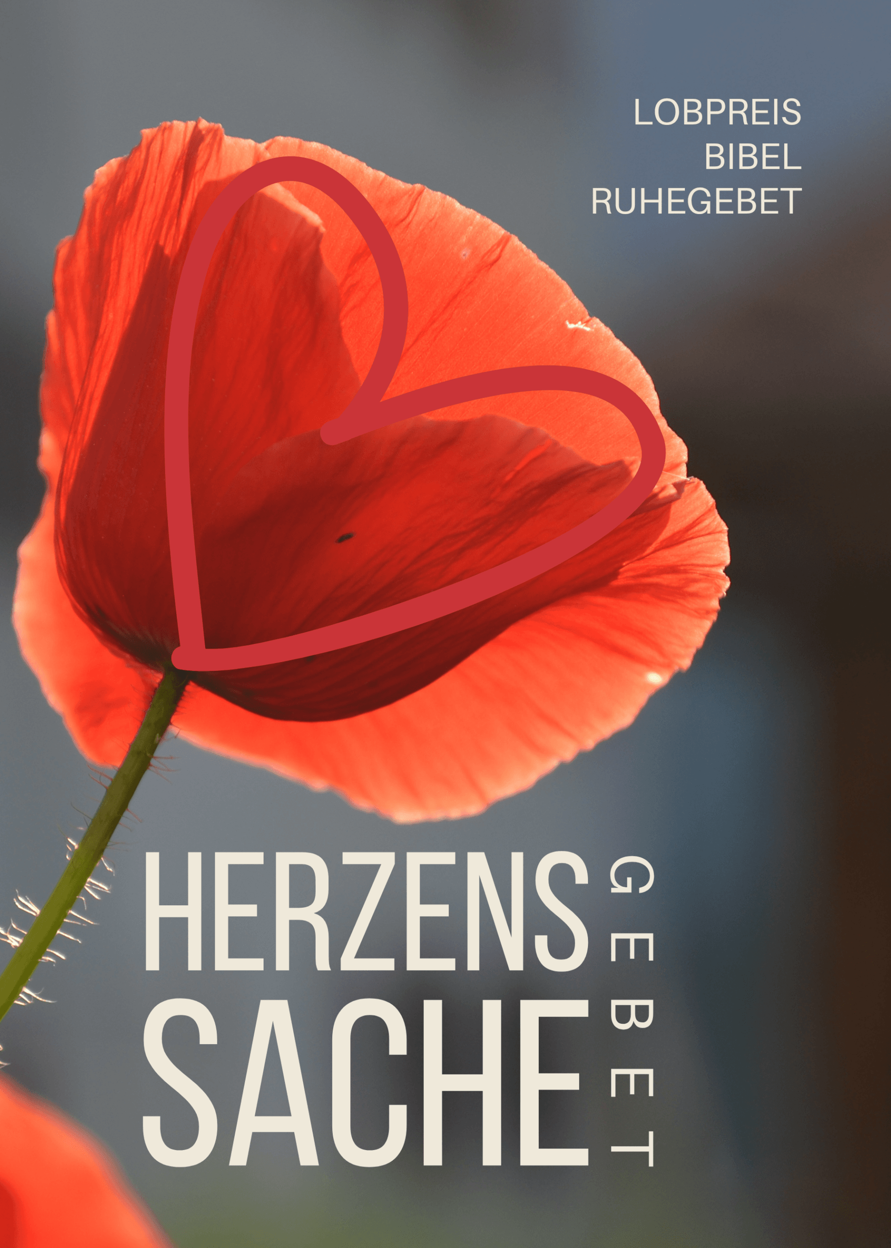 Herzenssache: Gebet