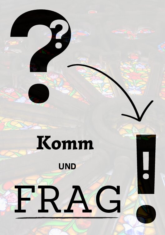 Komm und Frag