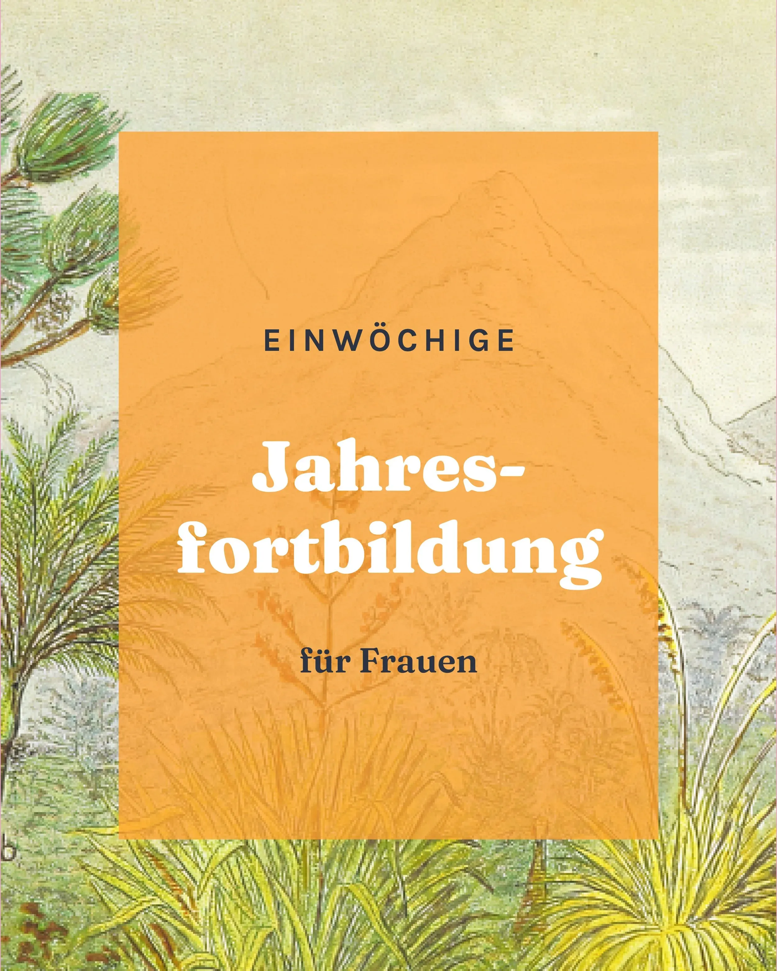 Einwöchige Jahresfortbildung (Frauen)