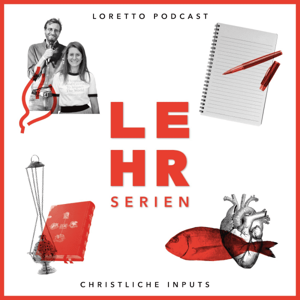 lehrserien_Podcast_Loretto_Gemeinschaft_nahbar_und_verstaendlich_9dae3b5792.png