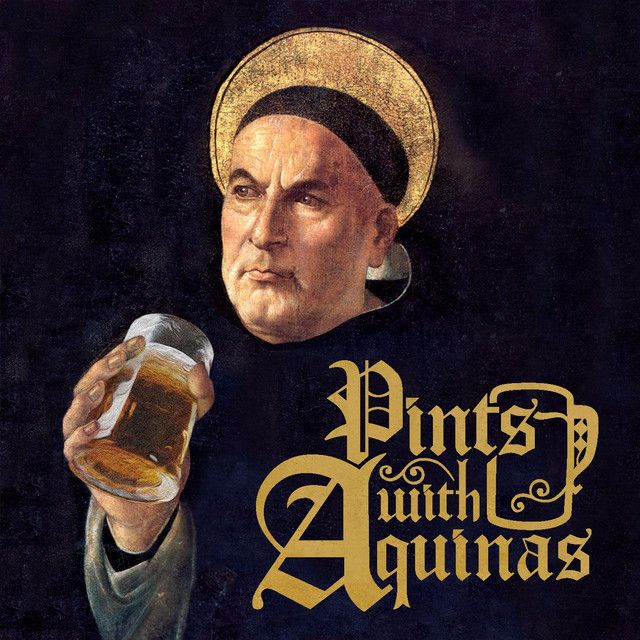 pints_with_aquinas_podcast_matt_fradd_16d3e8b108.jpg